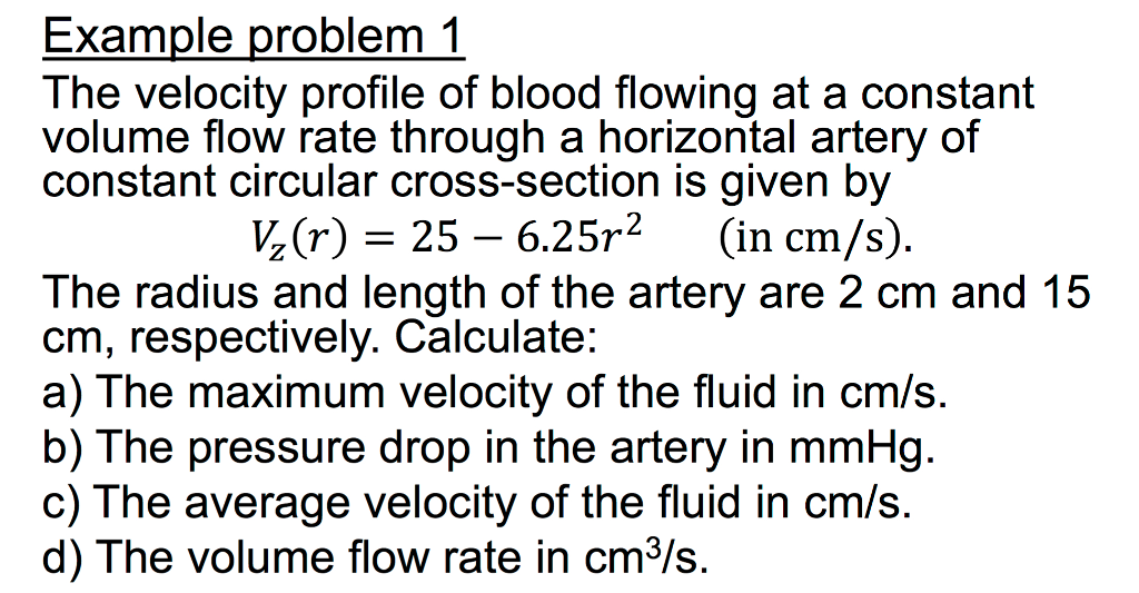 Solved Example problem 1 The velocity profile of blood | Chegg.com