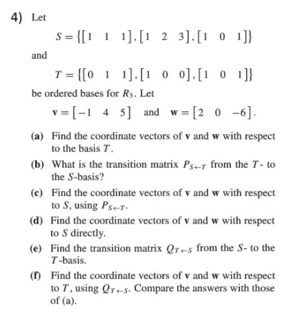 Solved Linear Algebra Let S 1 1 1 1 2 3 1 0 Chegg Solved Linear Algebra Let S 1 1 1 1 2 3 1 0 Chegg