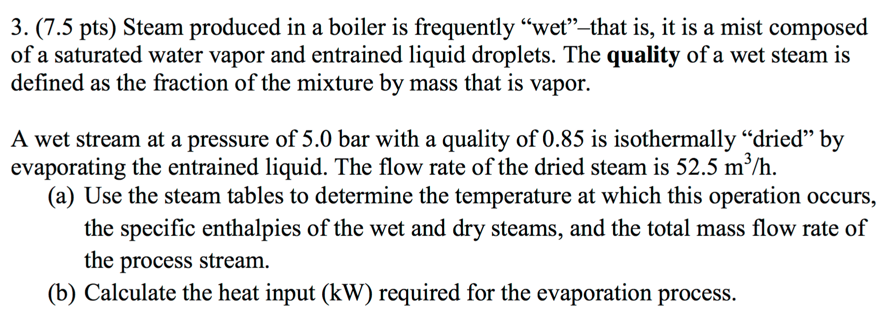 solved-steam-produced-in-a-boiler-is-frequently-wet-that-chegg