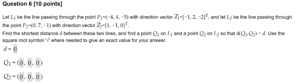 Solved Question 6 [10 points) Let L1 be the line passing | Chegg.com