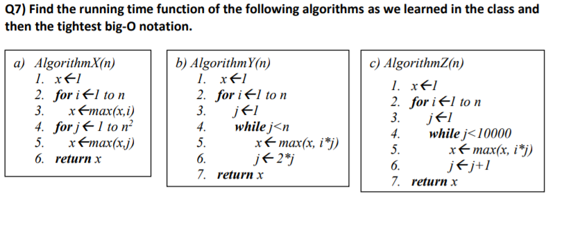 Solved Q7 Find The Running Time Function Of The Following Chegg