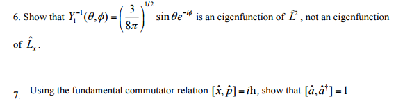 Solved Show that Y_1^-1 (theta, phi) = (3/8 pi)^1/2 sin | Chegg.com