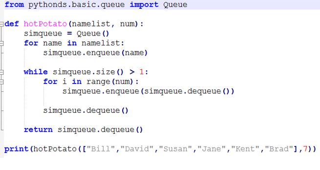 Solved from pythonds.basic.queue import Queue def hotPotato | Chegg.com