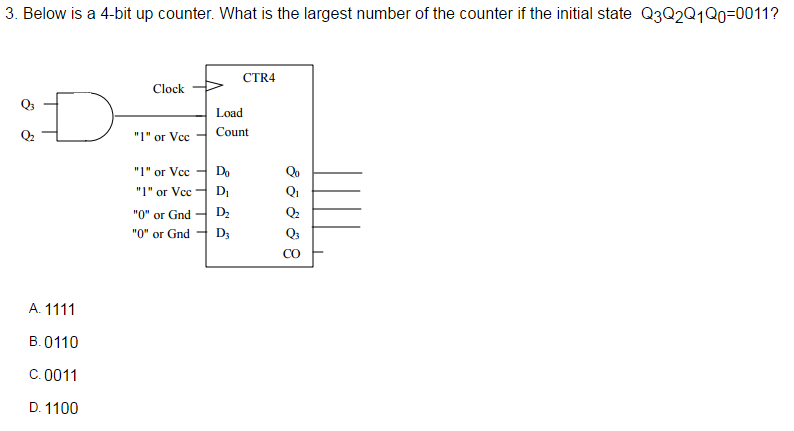 Solved Below is a 4-bit up counter. What is the largest | Chegg.com