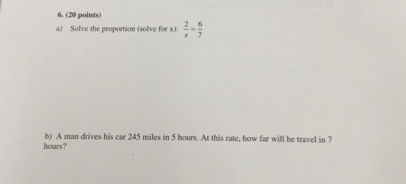 Solved 6. a) Solve the proportion (solve for x): 2/x=6/7 b) | Chegg.com