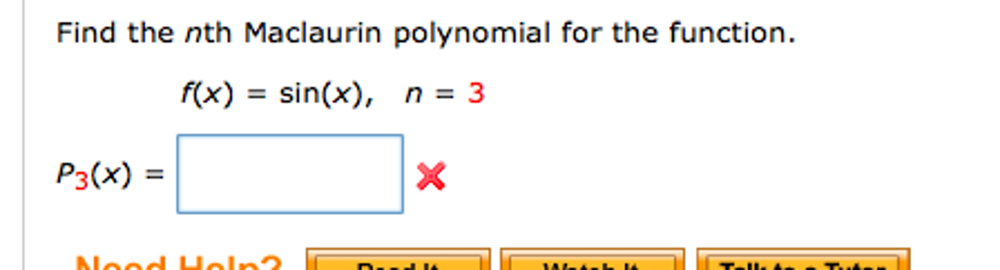 Solved Find The Nth Maclaurin Polynomial For The Function