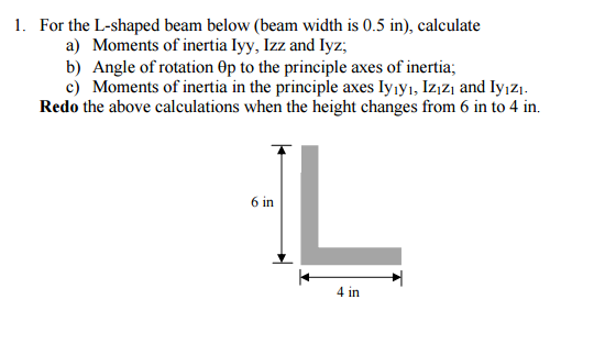 Solved For The L-shaped Beam Below (beam Width Is 0.5 In), 