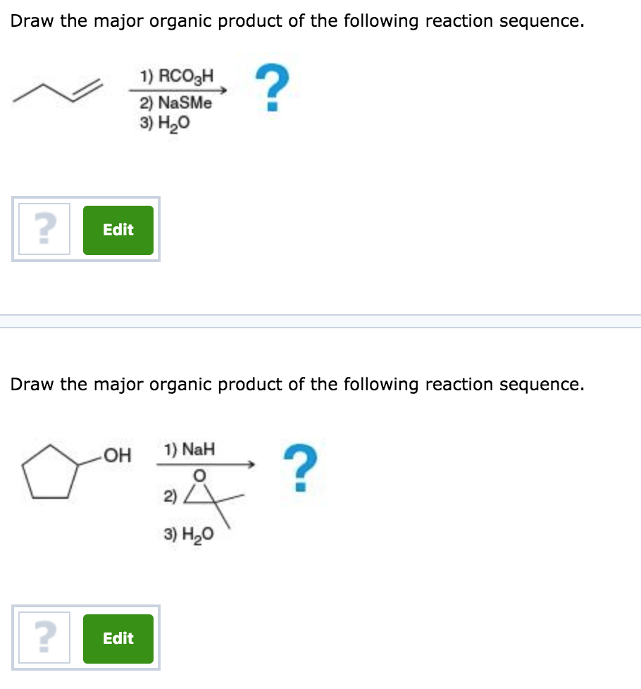 Question 3 Draw The Major Product Of The Following Reaction Sequence