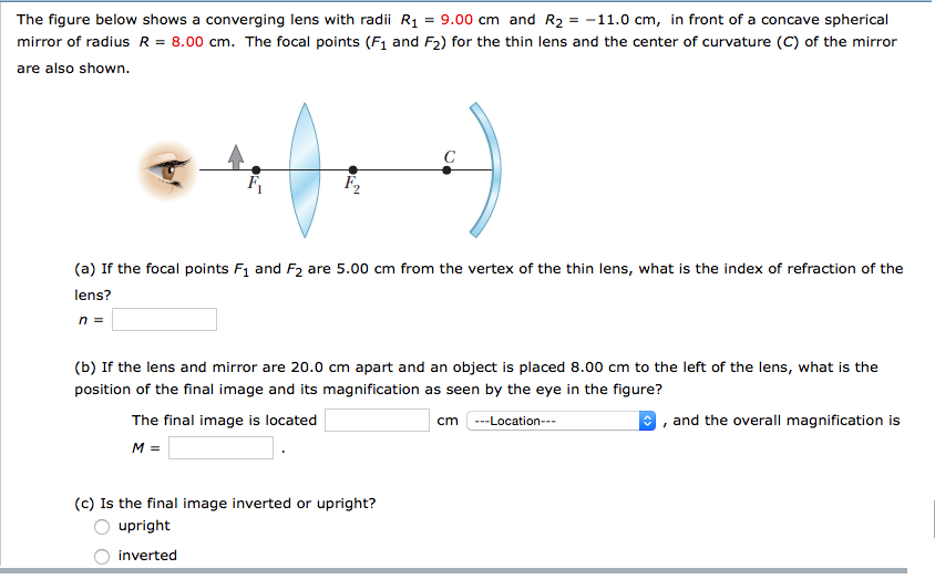Solved The figure below shows a converging lens with radii