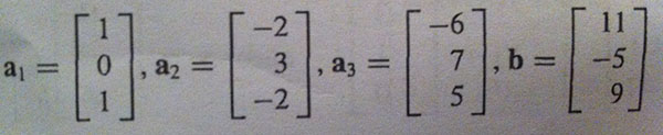 Solved Determine If B Is A Linear Combination Of A1 A2 And 6366