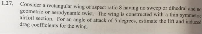 Solved Consider a rectangular wing of aspect ratio 8 having | Chegg.com