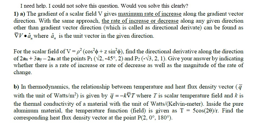 Solved a) The gradient of a scalar field V gives maximum | Chegg.com