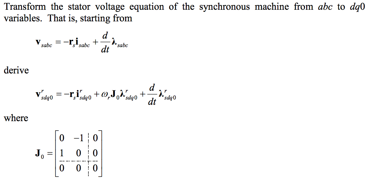 Transform the stator voltage equation of the | Chegg.com