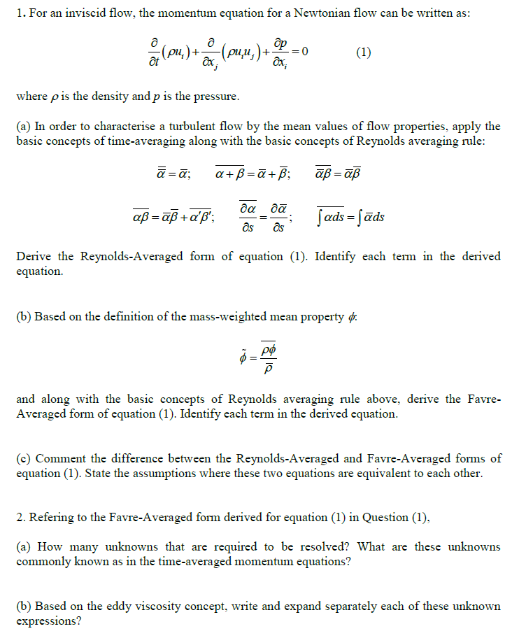 Solved 1. For an inviscid flow, the momentum equation for a | Chegg.com