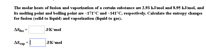 solved-the-molar-heats-of-fusion-and-vaporization-of-a-chegg