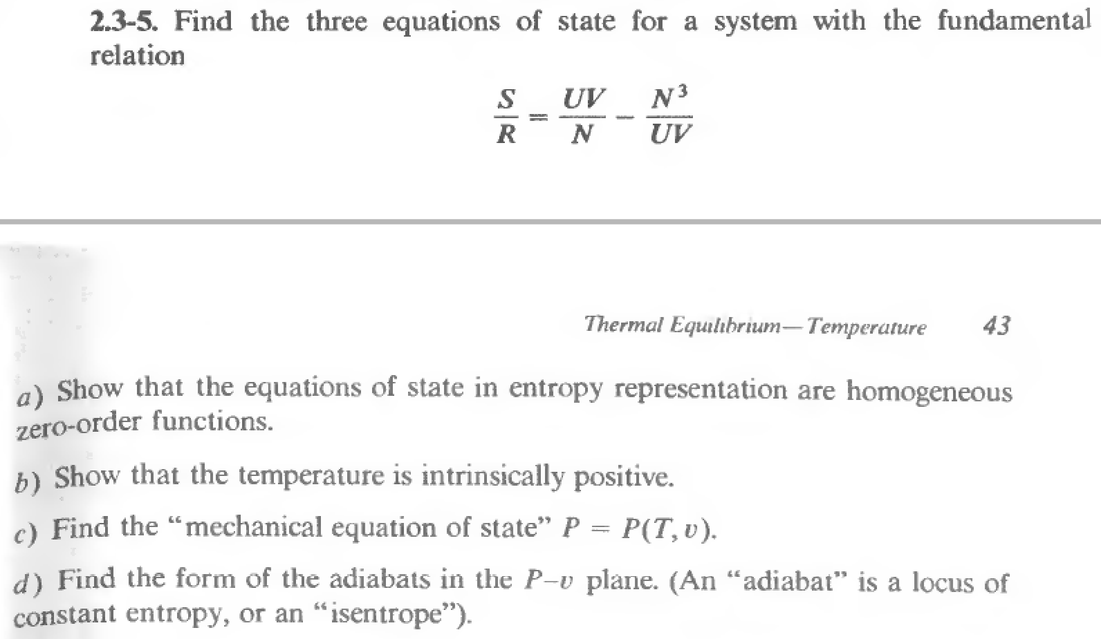 Solved Find The Three Equations Of State For A System With