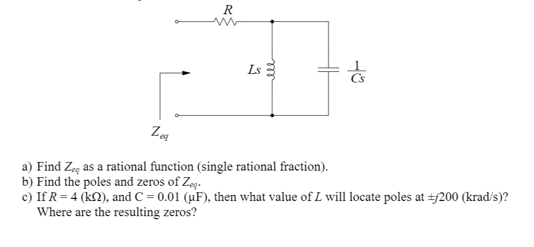 Solved Find Z_eq as a rational function (single rational | Chegg.com