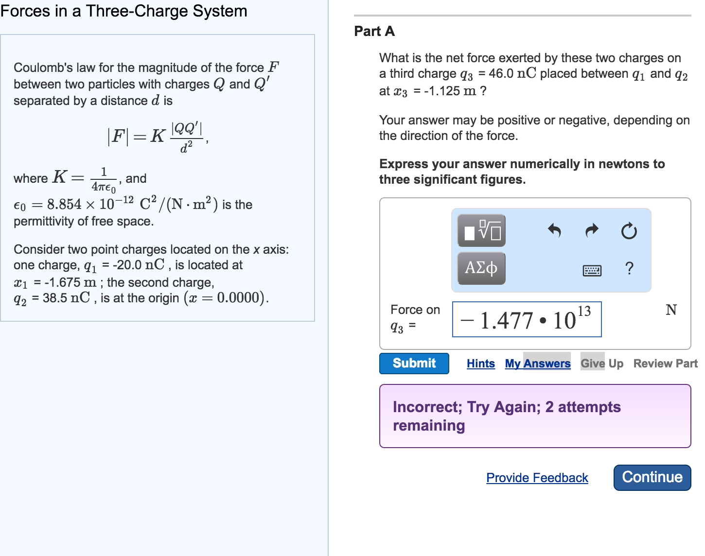 Solved Forces in a Three-Charge System What is the net force | Chegg.com