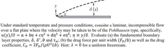 Solved laminar incompressible flow over a flat plate with a | Chegg.com