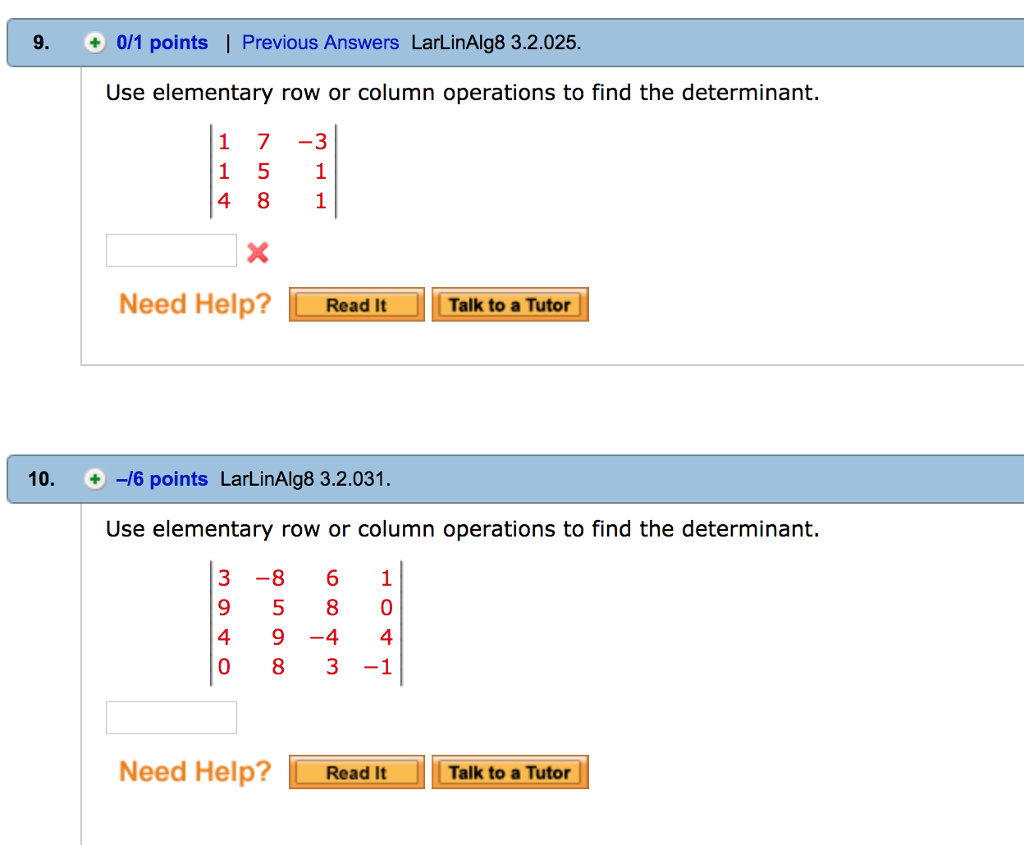 Solved: Use Elementary Row Or Column Operations To Find Th... | Chegg.com