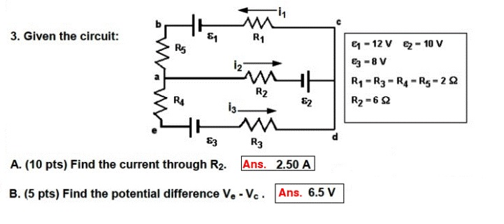 Solved 3. Given the circuit: El R1 E1 12V E2-10 V R5 R2 2 R4 | Chegg.com