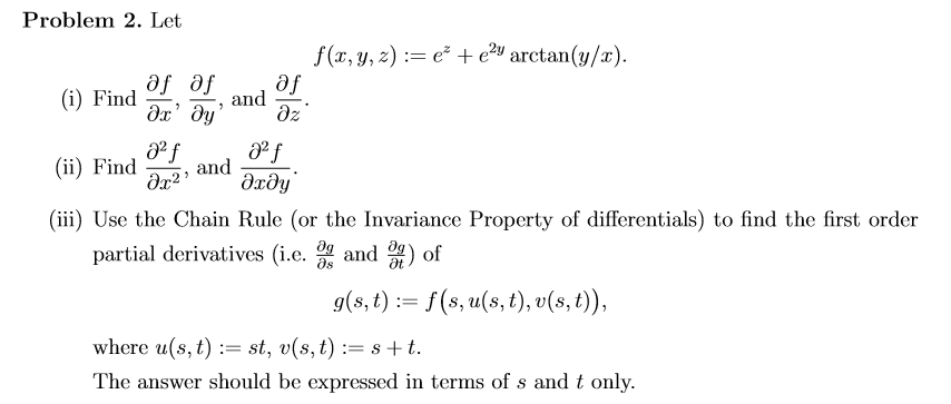 Solved Let F(x,y,z) := Ez + E2y Arctan(y X). (i) Find 