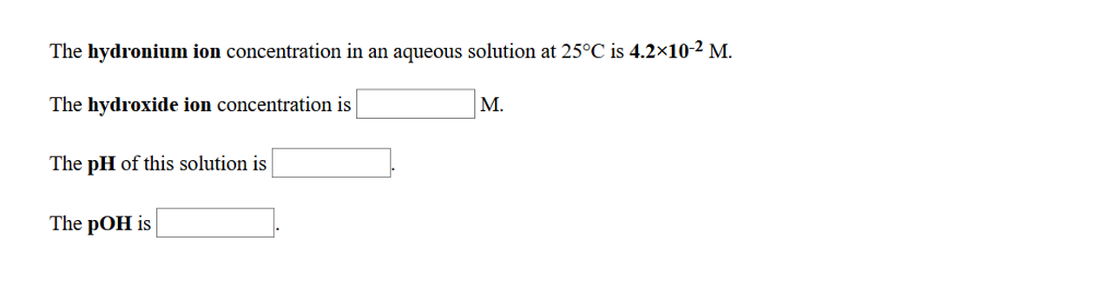 Solved The Hydronium Ion Concentration In An Aqueous Chegg