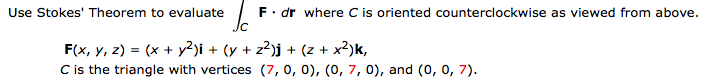 Solved Use Stokes Theorem To Evaluate Integral C F Middot