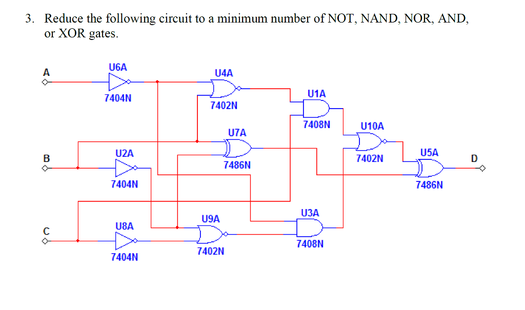 Solved Reduce the following circuit to a minimum number of | Chegg.com