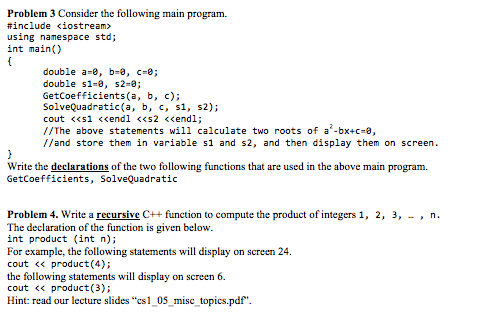 Solved Consider the following main program. write the | Chegg.com
