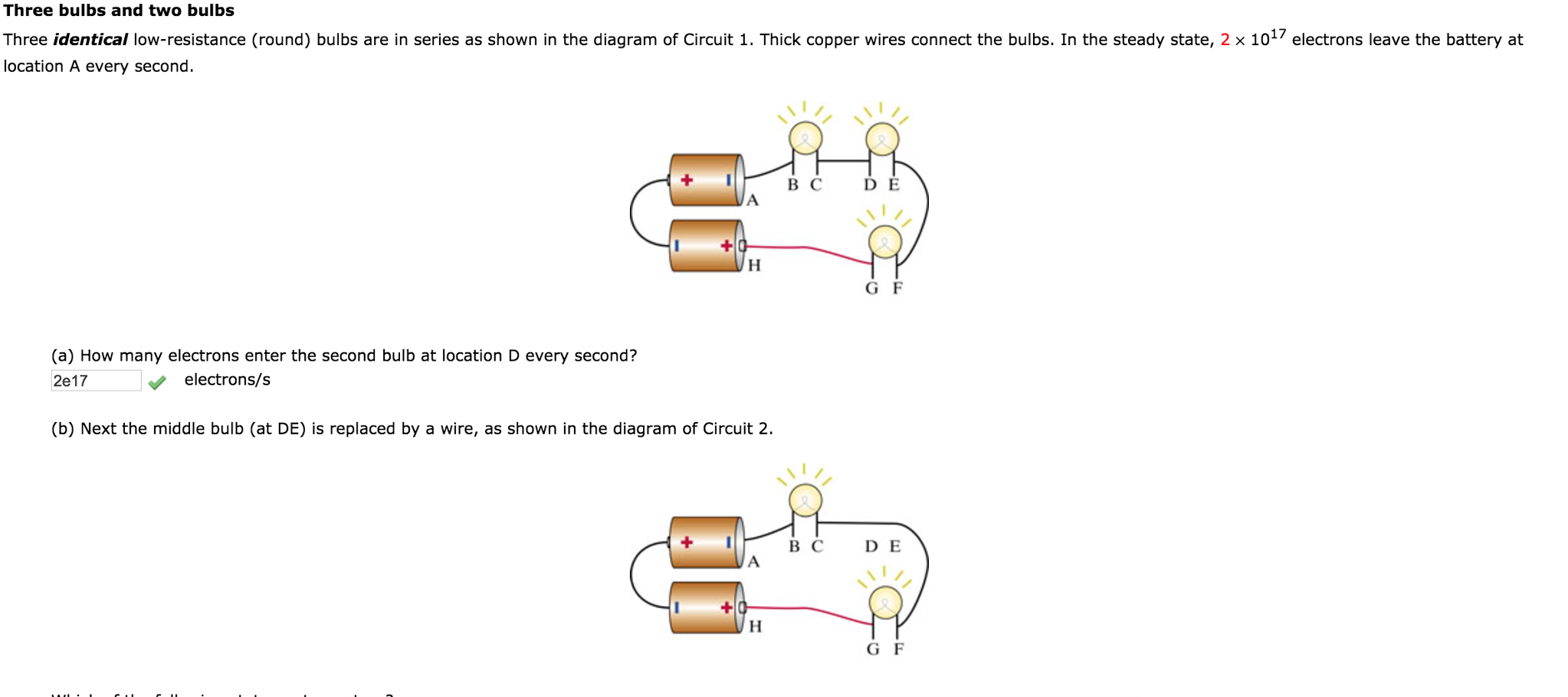 39 three identical light bulbs are connected to two batteries as shown