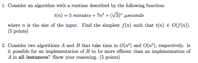 Solved Consider an algorithm with a runtime described by the | Chegg.com