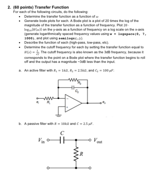 Solved 2. (60 points) Transfer Function For each of the | Chegg.com