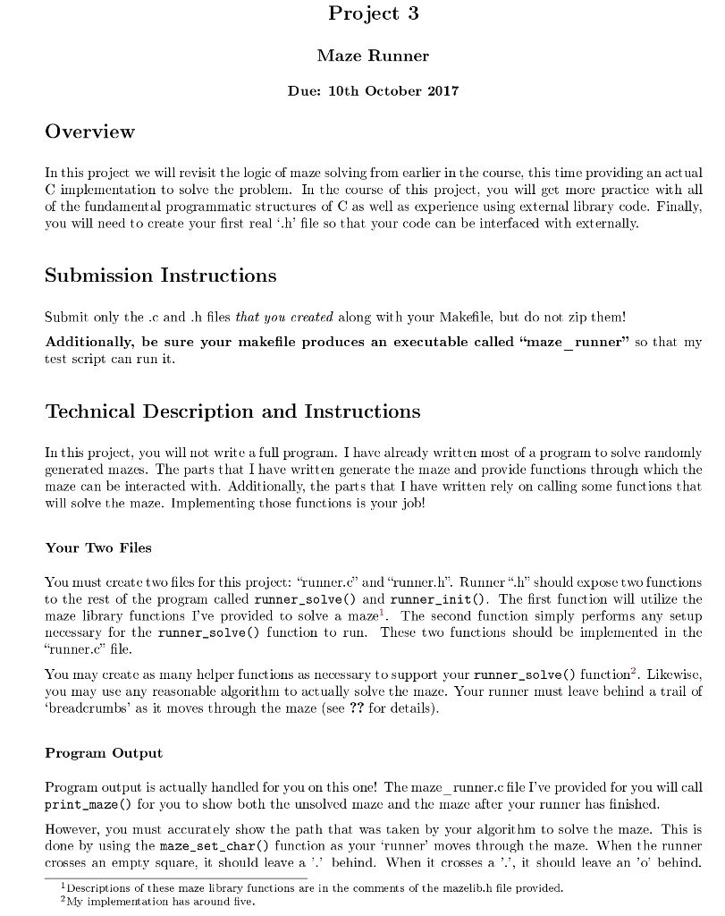 Project 3 Maze Runner Due 10th October 2017 Overview