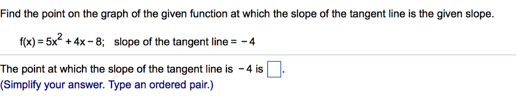 Solved Find the point on the graph of the given function at | Chegg.com