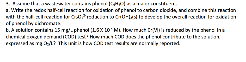 Assume that a wastewater contains phenol (C_6H_6O) as | Chegg.com