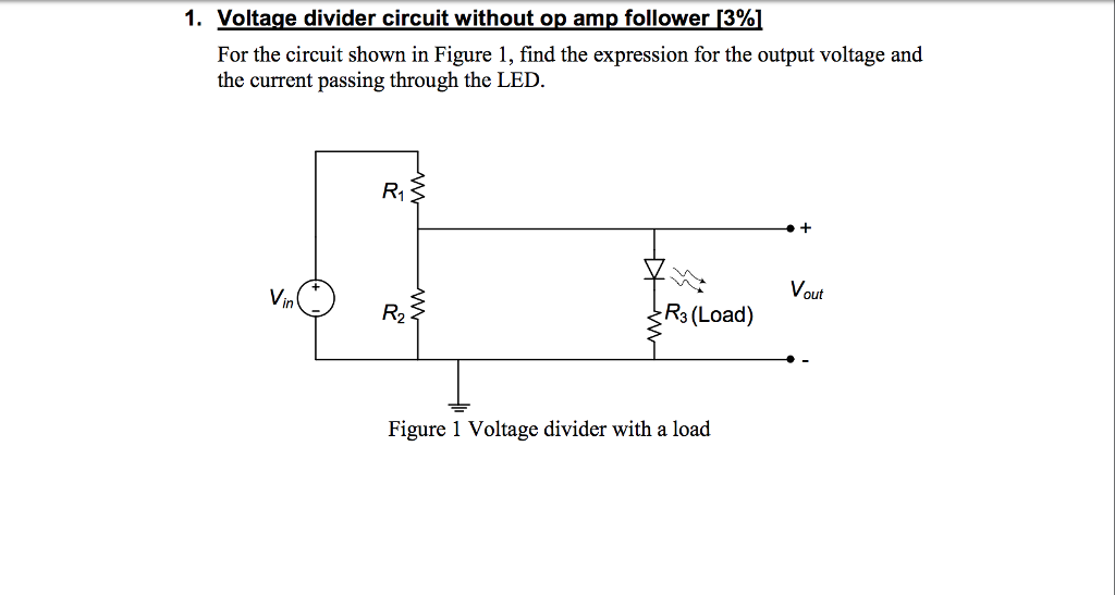 Solved 1. voltage divider circuit without op amp follower | Chegg.com