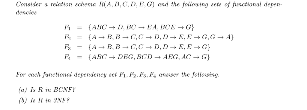 Solved Consider A Relation Schema R(A, B, C, D,E, G) And The | Chegg.com