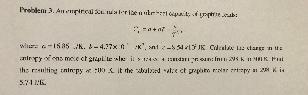 solved-problem-3-an-empirical-formula-for-the-molar-heat-chegg