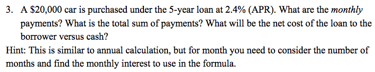 Solved 3. A $20,000 car is purchased under the 5-year loan | Chegg.com