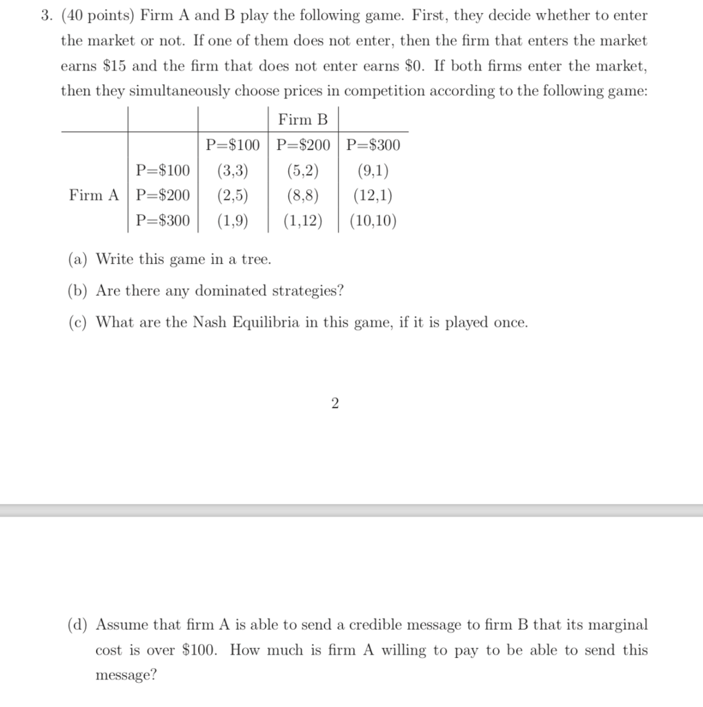 Solved 3. (40 Points) Firm A And B Play The Following Game. | Chegg.com