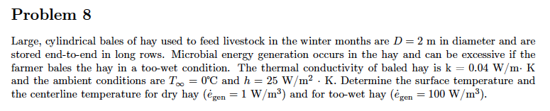 Solved Large, Cylindrical Bales Of Hay Used To Feed 