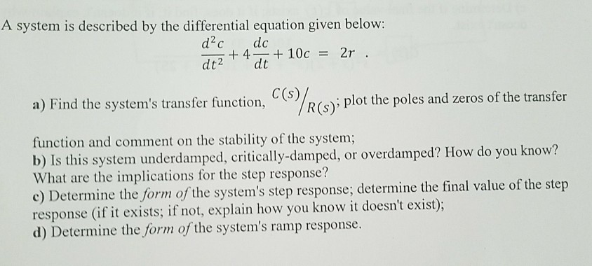 Solved A system is described by the differential equation | Chegg.com