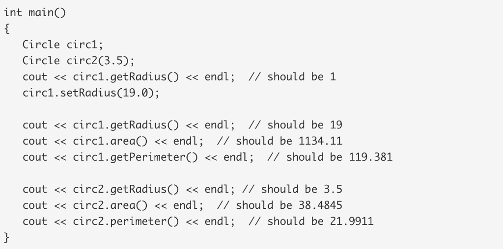 Solved A Circle class has a data member called radius and | Chegg.com