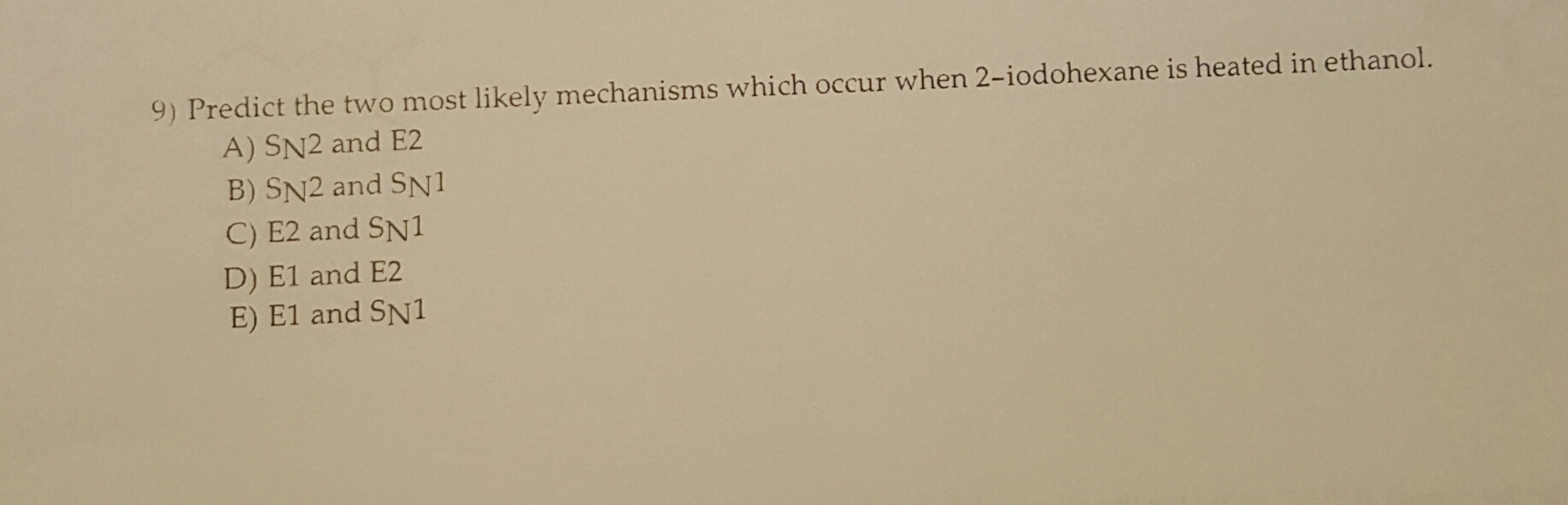 Solved Predict the two most likely mechanisms which occur