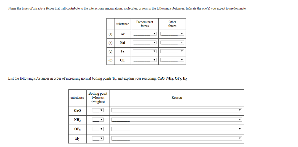 Solved Name The Types Of Attractive Forces That Will 