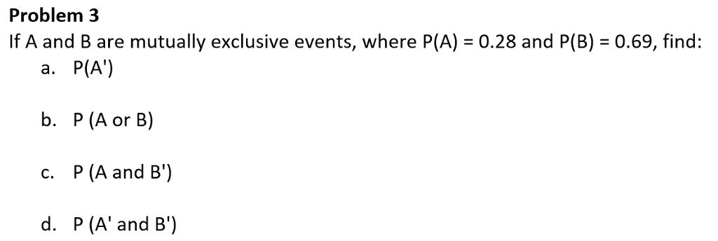 Solved If A And B Are Mutually Exclusive Events Where Pa 3255