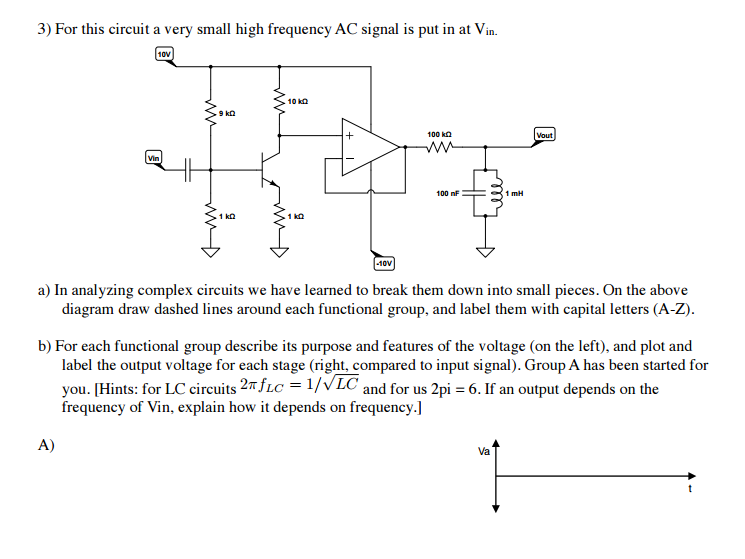Solved For this circuit a very small high frequency AC | Chegg.com