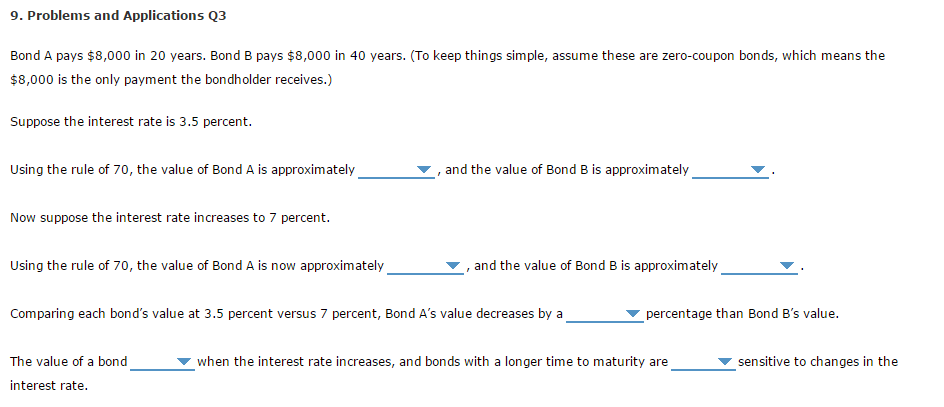 Solved Bond A Pays $8,000 In 20 Years. Bond B Pays $8,000 In | Chegg.com