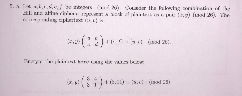 5. a. Let a, b, c, d, e, f be integers (mod 26). | Chegg.com